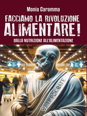 cover image of Facciamo la Rivoluzione alimentare!
